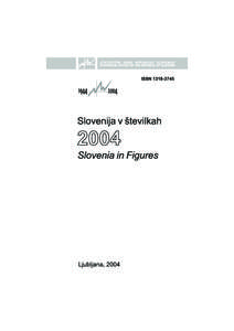 Politics / Statistical Office of the Republic of Slovenia / Socialist Republic of Slovenia / Government of Slovenia / Europe / Slovenia
