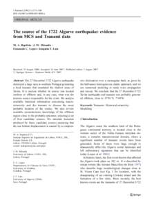 J Seismol[removed]:371–380 DOI[removed]s10950[removed]y ORIGINAL ARTICLE  The source of the 1722 Algarve earthquake: evidence