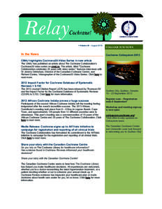 < Volume 24 – August 2013>  In the News COLLOQUIUM NEWS Cochrane Colloquium 2013
