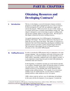 PART II: CHAPTER 6 Obtaining Resources and Developing Contracts1 I.  Introduction