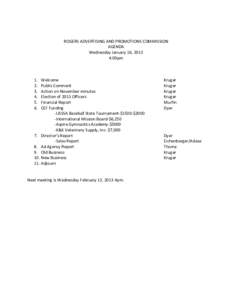 ROGERS ADVERTISING AND PROMOTIONS COMMISSION AGENDA Wednesday January 16, 2013 4:00pm  1.