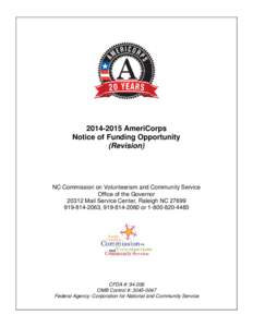 [removed]AmeriCorps Notice of Funding Opportunity (Revision) NC Commission on Volunteerism and Community Service Office of the Governor