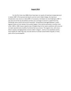 August[removed]For the first time since 2000, there have been no reports of maximum temperatures at or above 100F in Pennsylvania during the summer and in State College, the maximum temperature only rose to or above 80F on