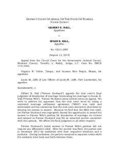 DISTRICT COURT OF APPEAL OF THE STATE OF FLORIDA FOURTH DISTRICT GILBERT E. HALL, Appellant, v. SUSAN B. HALL,