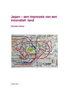 Japan – een impressie van een innovatief land Dorette Corbey oktober 2014