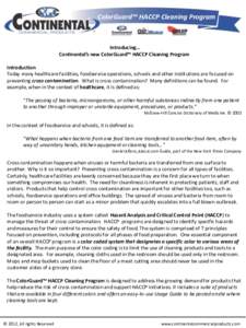 ColorGuard™ HACCP Cleaning Program  Introducing… Continental’s new ColorGuard™ HACCP Cleaning Program Introduction Today many healthcare facilities, foodservice operations, schools and other institutions are focu