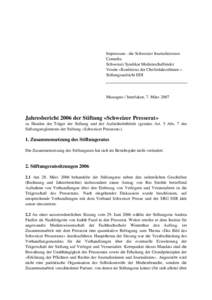 Impressum - die Schweizer Journalistinnen Comedia Schweizer Syndikat Medienschaffender Verein «Konferenz der ChefredaktorInnen » Stiftungsaufsicht EDI