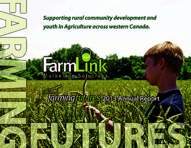 message Mark Lepp and Brenda Tjaden Lepp, Husband & Wife, Co-Founders of FarmLink Marketing Solutions Founders’ Message The money for the Farming Futures corporate giving program is assigned