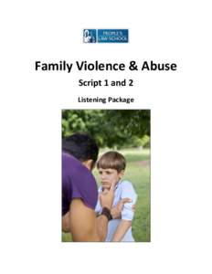 Family Violence & Abuse Script 1 and 2 Listening Package Family Law: Family Violence Listening Package
