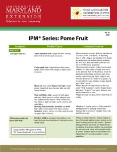 IPM* Series: Pome Fruit 	Symptoms Possible Causes