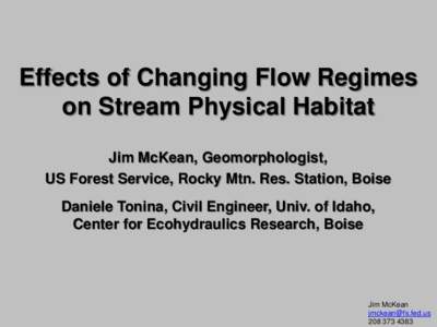 Effects of changing flow regimes on aquatic physical habitat