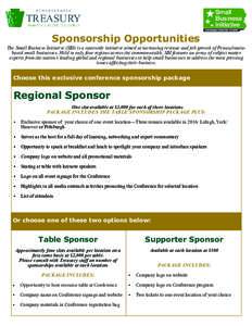 Sponsorship Opportunities  The Small Business Initiative (SBI) is a statewide initiative aimed at increasing revenue and job growth of Pennsylvaniabased small businesses. Held in only four regions across the commonwealth