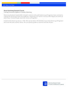 ASC Media Fact Sheet  About Advertising Standards Canada Fostering Community Confidence in Canadian Advertising Advertising Standards Canada (ASC) is Canada’s national not-for-profit advertising self-regulatory body, c