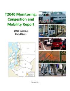 Metropolitan planning organization / Puget Sound Regional Council / Traffic congestion / Transportation demand management / Roads and Transit / Regional Transportation Plan / Research and Innovative Technology Administration / Transport / Transportation planning / Congestion pricing