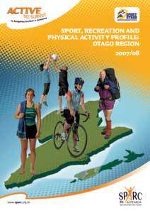 Sport, Recreation and Physical Activity Profile: Otago Region