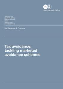 National Audit Office Report (HC[removed]): Tax avoidance: tackling marketed avoidance schemes (executive summary)