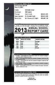 MB Kennedy Middle School 274 East Pine Log Road Aiken, SC[removed]Grades Enrollment Principal