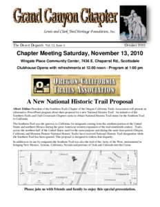 Lewis and Clark Trail Heritage Foundation, Inc. The Desert Dispatch Vol. 13, Issue 4 October[removed]Chapter Meeting Saturday, November 13, 2010