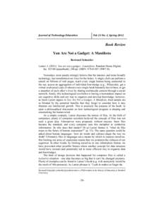 Digital media / Web 2.0 / Scientific revolution / Jaron Lanier / Virtual communities / Mashup / The Wisdom of Crowds / Internet / Wikipedia / World Wide Web / Social information processing / Computing