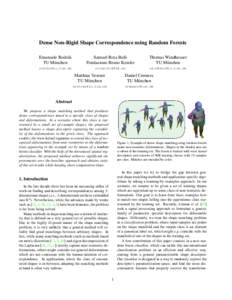 Dense Non-Rigid Shape Correspondence using Random Forests Emanuele Rodol`a TU M¨unchen Samuel Rota Bul`o Fondazione Bruno Kessler