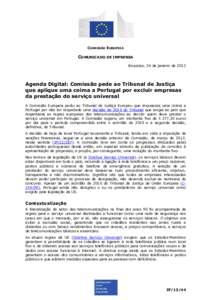 COMISSÃO EUROPEIA  COMUNICADO DE IMPRENSA Bruxelas, 24 de janeiro de[removed]Agenda Digital: Comissão pede ao Tribunal de Justiça