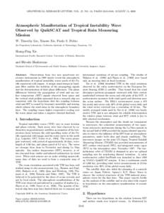 GEOPHYSICAL RESEARCH LETTERS, VOL. 27, NO. 16, PAGES[removed], AUGUST 15, 2000  Atmospheric Manifestation of Tropical Instability Wave Observed by QuikSCAT and Tropical Rain Measuring Mission W. Timothy Liu, Xiaosu Xie,