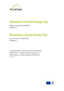 Definition of Smart Energy City Definition, key elements and indicators Deliverable 1.2 Becoming a Smart Energy City State of the art of 6 Transform cities