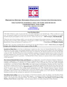 J. G. Taylor Spink Award / Tony Gwynn / Baseball Hall of Fame balloting / Baseball / National Baseball Hall of Fame and Museum / Ford C. Frick Award