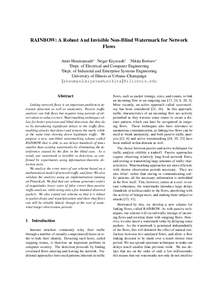 RAINBOW: A Robust And Invisible Non-Blind Watermark for Network Flows Amir Houmansadr∗ Negar Kiyavash† Nikita Borisov∗ ∗ Dept. of Electrical and Computer Engineering †