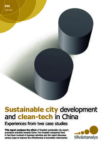 PM 2014:02 Sustainable city development	 and clean-tech in China Experiences from two case studies