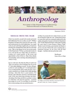 Anthropolog Newsletter of The Department of Anthropology National Museum of Natural History Summer 2010