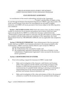 OREGON BUSINESS DEVELOPMENT DEPARTMENT CREDIT ENHANCEMENT FUND INSURANCE PROGRAM LOAN INSURANCE AGREEMENT In consideration of the mutual undertakings set forth in this Agreement, _______________________________________ (