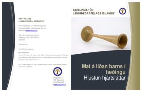 BÆKLINGARÖÐ LJÓSMÆÐRAFÉLAGS ÍSLANDS © BÆKLINGARÖÐ LJÓSMÆÐRAFÉLAGS ÍSLANDS © Þessi bæklingur er í röð bæklinga sem Ljósmæðrafélag Íslands gefur út á vef