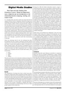 Digital Media Studies Peter Dean and Luke Hockley of the University of Lutons Media Arts Department cast a retspective eye over developments in the relationship between computing, teaching, and modern media