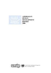 AZERBAIJAN HUMAN DEVELOPMENT REPORT 2000