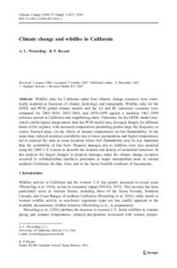 Climatic Change[removed]Suppl 1):S231–S249 DOI[removed]s10584[removed]z Climate change and wildfire in California A. L. Westerling & B. P. Bryant