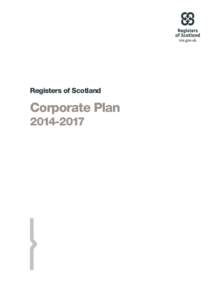 Registers of Scotland  Corporate Plan[removed]  Contents