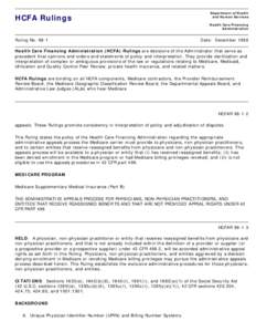 Healthcare reform in the United States / Medicare / Presidency of Lyndon B. Johnson / Medicine / Centers for Medicare and Medicaid Services / Unique physician identification number / Physician assistant / Health / Healthcare in Australia / Federal assistance in the United States