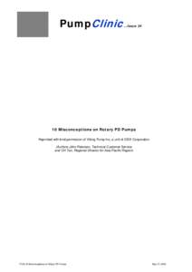 PumpClinic  …Issue[removed]Misconceptions on Rotary PD Pumps Reprinted with kind permission of Viking Pump Inc, a unit of IDEX Corporation