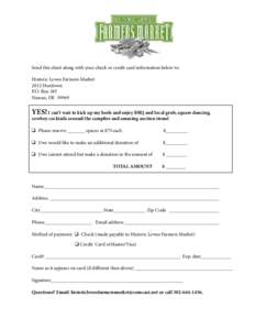Send this sheet along with your check or credit card information below to: Historic Lewes Farmers Market 2012 Hoedown P.O. Box 185 Nassau, DE 19969