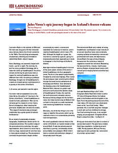 [removed]LIFESTYLE TRAVEL Jules Verne’s epic journey began in Iceland’s frozen volcano [By Steve Bergsman]