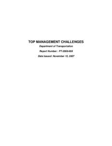 TOP MANAGEMENT CHALLENGES Department of Transportation Report Number: PT[removed]Date Issued: November 15, 2007  Memorandum