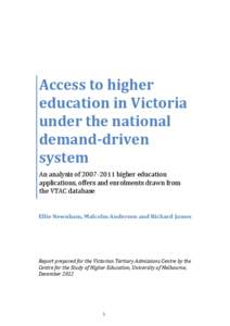 Victoria / Victorian Tertiary Admissions Centre / Education in Victoria / University of Melbourne / La Trobe University / Monash University / Australian Tertiary Admission Rank / University of Ballarat / GCE Advanced Level / Association of Commonwealth Universities / States and territories of Australia / Education in Australia