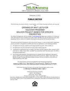 1200 N. Tennessee St., McKinney, Texas[removed]February 3, 2015 PUBLIC NOTICE The McKinney Housing Authority in partnership with Dallas Housing Authority announces the