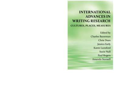 INTERNATIONAL ADVANCES IN WRITING RESEARCH  Perspectives on Writing Series Editor, Susan H. McLeod  The WAC Clearinghouse