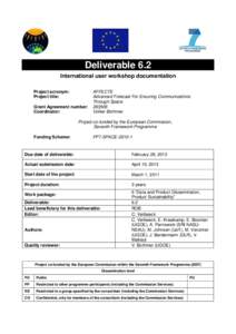 Deliverable 6.2 International user workshop documentation Project acronym: Project title: Grant Agreement number: Coordinator: