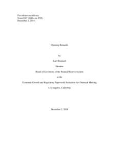 Dodd–Frank Wall Street Reform and Consumer Protection Act / Late-2000s financial crisis / Presidency of Barack Obama / Systemic risk / Government / Economic Growth and Regulatory Paperwork Reduction Act / Federal Reserve System / Office of the Comptroller of the Currency / United States Consumer Financial Protection Bureau / United States federal banking legislation / Financial regulation / 111th United States Congress