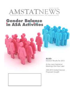 July 2012 • Issue #421  AMSTATNEWS The Membership Magazine of the American Statistical Association • http://magazine.amstat.org  Gender Balance