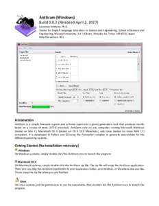AntGram (Windows) BuildReleased April 2, 2017) Laurence Anthony, Ph.D. Center for English Language Education in Science and Engineering, School of Science and Engineering, Waseda University, 3-4-1 Okubo, Shinjuku