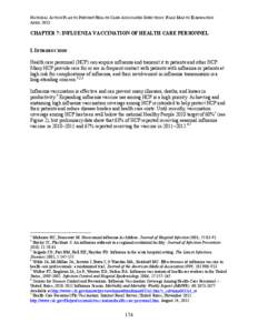 NATIONAL ACTION PLAN TO PREVENT HEALTH CARE-ASSOCIATED INFECTIONS: ROAD MAP TO ELIMINATION APRIL 2013 CHAPTER 7: INFLUENZA VACCINATION OF HEALTH CARE PERSONNEL I. INTRODUCTION Health care personnel (HCP) can acquire infl